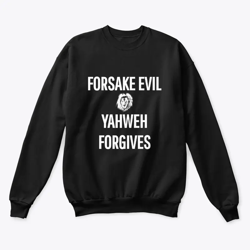 Forsake Evil, Yahweh Forgives