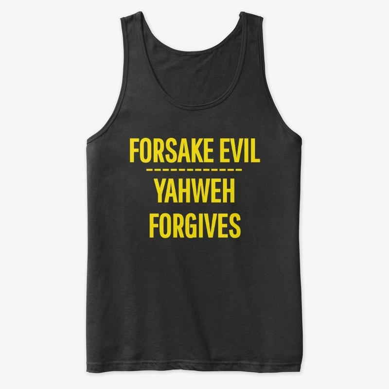 Forsake Evil, Yahweh Forgives - Yellow